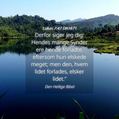 Picture 04 - Lukas 7:47 DA1871 - Derfor siger jeg dig: Hendes mange Synder ere - Bible Verse Picture