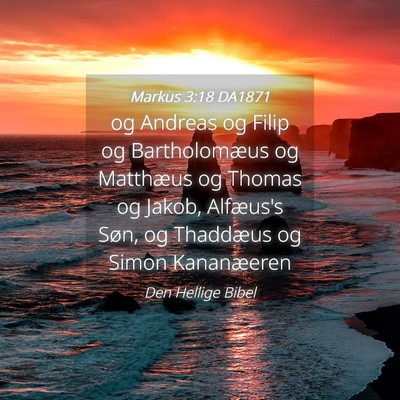Picture 04 - Markus 3:18 DA1871 - og Andreas og Filip og Bartholomæus og Matthæus - Bible Verse Picture