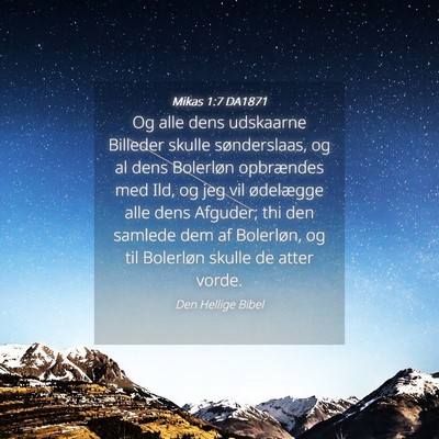 Picture 04 - Mikas 1:7 DA1871 - Og alle dens udskaarne Billeder skulle - Bible Verse Picture