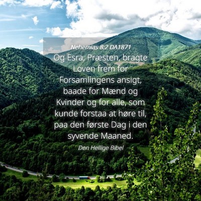 Picture 04 - Nehemias 8:2 DA1871 - Og Esra, Præsten, bragte Loven frem for - Bible Verse Picture