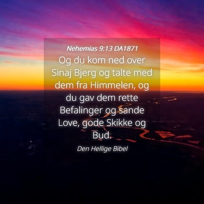 Picture 04 - Nehemias 9:13 DA1871 - Og du kom ned over Sinaj Bjerg og talte med dem - Bible Verse Picture
