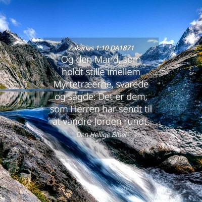 Picture 04 - Zakarias 1:10 DA1871 - Og den Mand, som holdt stille imellem - Bible Verse Picture