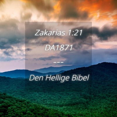 Picture 04 - Zakarias 1:21 DA1871 -  - Bible Verse Picture