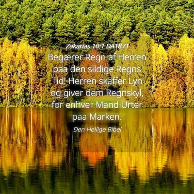 Picture 04 - Zakarias 10:1 DA1871 - Begærer Regn af Herren paa den sildige Regns - Bible Verse Picture
