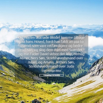 Picture 05 - 1 Kongebog 2:32 DA1871 - Og Herren skal lade Blodet komme tilbage paa hans - Bible Verse Picture