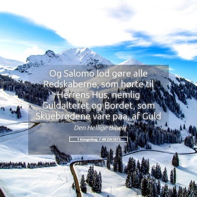 Picture 05 - 1 Kongebog 7:48 DA1871 - Og Salomo lod gøre alle Redskaberne, som hørte - Bible Verse Picture