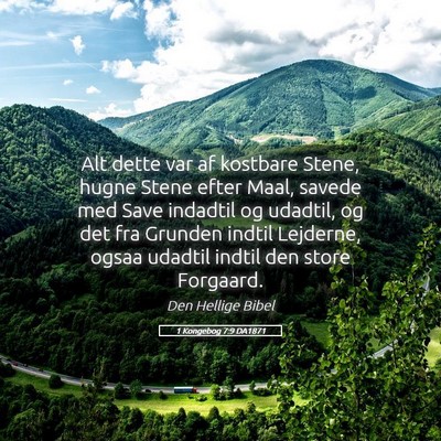 Picture 05 - 1 Kongebog 7:9 DA1871 - Alt dette var af kostbare Stene, hugne Stene - Bible Verse Picture