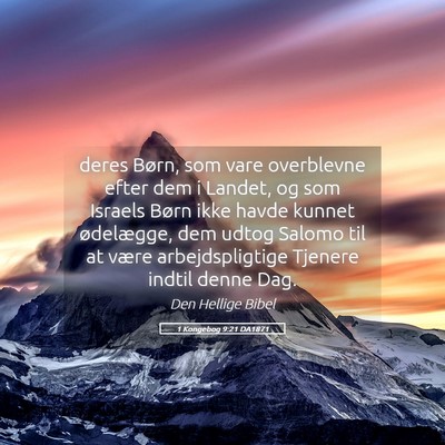 Picture 05 - 1 Kongebog 9:21 DA1871 - deres Børn, som vare overblevne efter dem i - Bible Verse Picture
