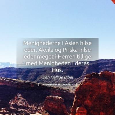 Picture 05 - 1 Korintherne 16:19 DA1871 - Menighederne i Asien hilse eder. Akvila og Priska - Bible Verse Picture