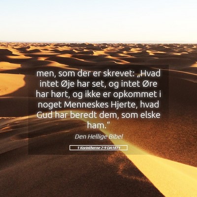 Picture 05 - 1 Korintherne 2:9 DA1871 - men, som der er skrevet: „Hvad intet Øje har - Bible Verse Picture
