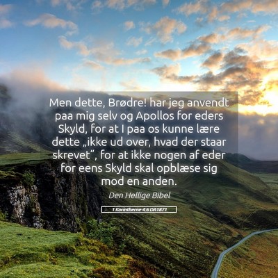 Picture 05 - 1 Korintherne 4:6 DA1871 - Men dette, Brødre! har jeg anvendt paa mig selv - Bible Verse Picture