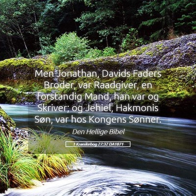 Picture 05 - 1 Krønikebog 27:32 DA1871 - Men Jonathan, Davids Faders Broder, var - Bible Verse Picture
