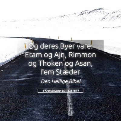 Picture 05 - 1 Krønikebog 4:32 DA1871 - Og deres Byer vare: Etam og Ajn, Rimmon og Thoken - Bible Verse Picture