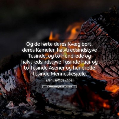 Picture 05 - 1 Krønikebog 5:21 DA1871 - Og de førte deres Kvæg bort, deres Kameler, - Bible Verse Picture