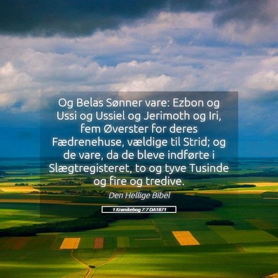 Picture 05 - 1 Krønikebog 7:7 DA1871 - Og Belas Sønner vare: Ezbon og Ussi og Ussiel og - Bible Verse Picture