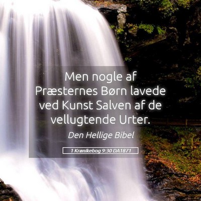 Picture 05 - 1 Krønikebog 9:30 DA1871 - Men nogle af Præsternes Børn lavede ved Kunst - Bible Verse Picture