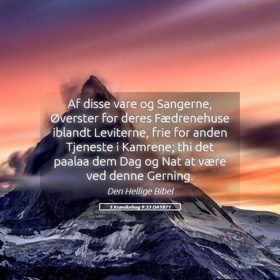 Picture 05 - 1 Krønikebog 9:33 DA1871 - Af disse vare og Sangerne, Øverster for deres - Bible Verse Picture