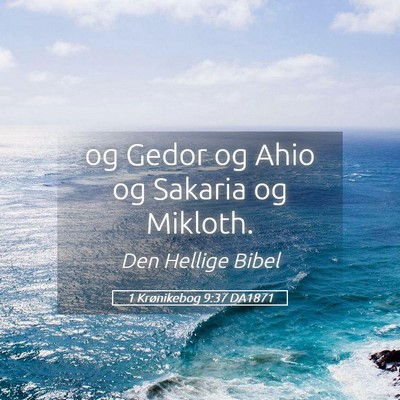 Picture 05 - 1 Krønikebog 9:37 DA1871 - og Gedor og Ahio og Sakaria og - Bible Verse Picture