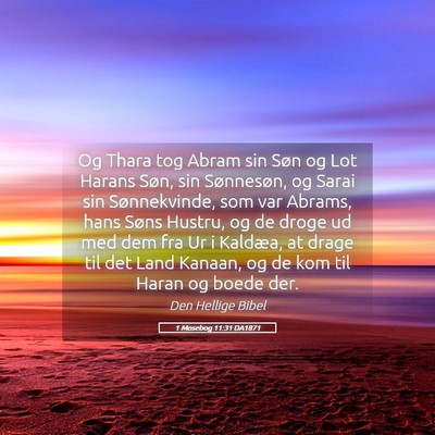 Picture 05 - 1 Mosebog 11:31 DA1871 - Og Thara tog Abram sin Søn og Lot Harans Søn, - Bible Verse Picture