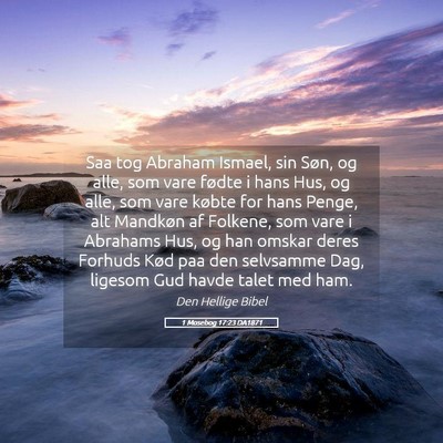 Picture 05 - 1 Mosebog 17:23 DA1871 - Saa tog Abraham Ismael, sin Søn, og alle, som - Bible Verse Picture