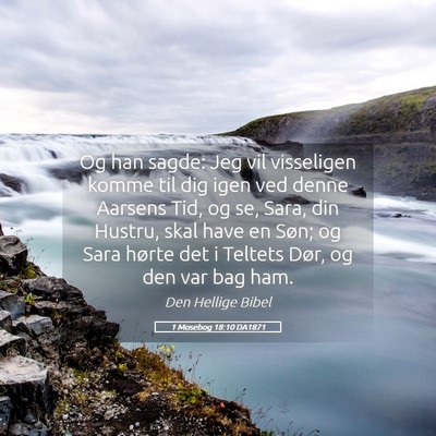 Picture 05 - 1 Mosebog 18:10 DA1871 - Og han sagde: Jeg vil visseligen komme til dig - Bible Verse Picture