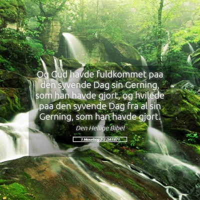 Picture 05 - 1 Mosebog 2:2 DA1871 - Og Gud havde fuldkommet paa den syvende Dag sin - Bible Verse Picture