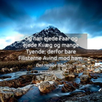Picture 05 - 1 Mosebog 26:14 DA1871 - Og han ejede Faar og ejede Kvæg og mange Tyende; - Bible Verse Picture