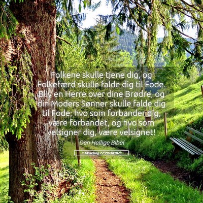 Picture 05 - 1 Mosebog 27:29 DA1871 - Folkene skulle tjene dig, og Folkefærd skulle - Bible Verse Picture