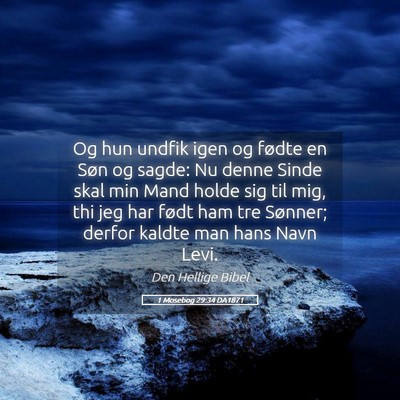Picture 05 - 1 Mosebog 29:34 DA1871 - Og hun undfik igen og fødte en Søn og sagde: Nu - Bible Verse Picture