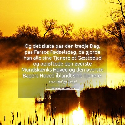 Picture 05 - 1 Mosebog 40:20 DA1871 - Og det skete paa den tredje Dag, paa Faraos - Bible Verse Picture