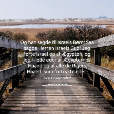 Picture 05 - 1 Samuel 10:18 DA1871 - Og han sagde til Israels Børn: Saa sagde Herren - Bible Verse Picture
