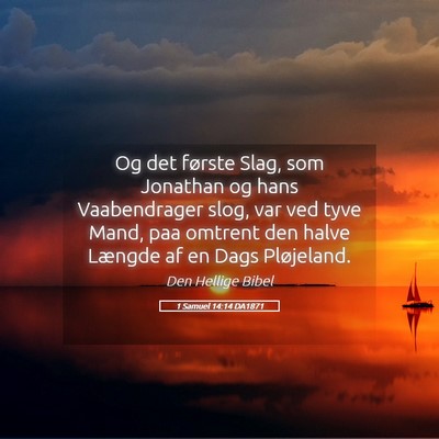 Picture 05 - 1 Samuel 14:14 DA1871 - Og det første Slag, som Jonathan og hans - Bible Verse Picture