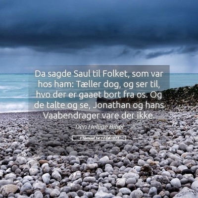 Picture 05 - 1 Samuel 14:17 DA1871 - Da sagde Saul til Folket, som var hos ham: - Bible Verse Picture