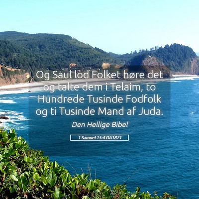 Picture 05 - 1 Samuel 15:4 DA1871 - Og Saul lod Folket høre det og talte dem i - Bible Verse Picture