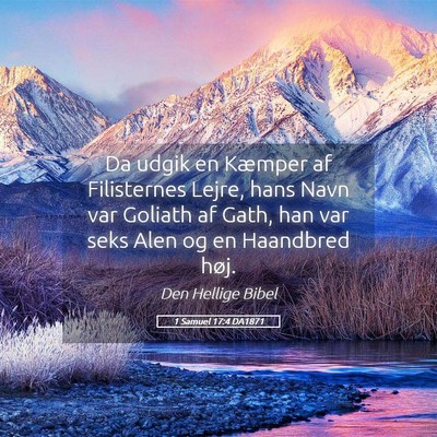 Picture 05 - 1 Samuel 17:4 DA1871 - Da udgik en Kæmper af Filisternes Lejre, hans - Bible Verse Picture