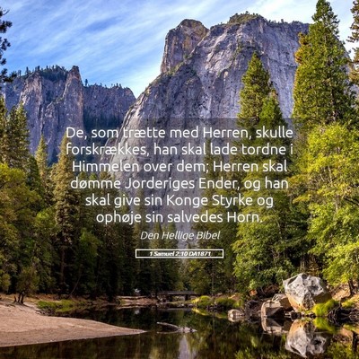 Picture 05 - 1 Samuel 2:10 DA1871 - De, som trætte med Herren, skulle forskrækkes, - Bible Verse Picture