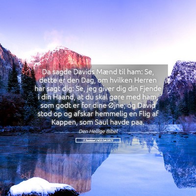 Picture 05 - 1 Samuel 24:5 DA1871 - Da sagde Davids Mænd til ham: Se, dette er den - Bible Verse Picture