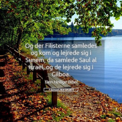 Picture 05 - 1 Samuel 28:4 DA1871 - Og der Filisterne samledes og kom og lejrede sig - Bible Verse Picture