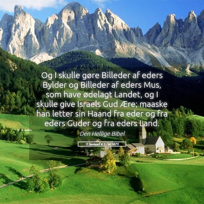 Picture 05 - 1 Samuel 6:5 DA1871 - Og I skulle gøre Billeder af eders Bylder og - Bible Verse Picture