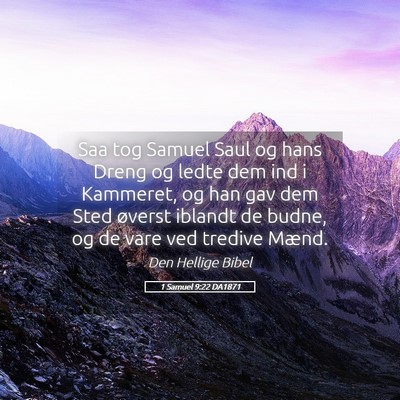 Picture 05 - 1 Samuel 9:22 DA1871 - Saa tog Samuel Saul og hans Dreng og ledte dem - Bible Verse Picture