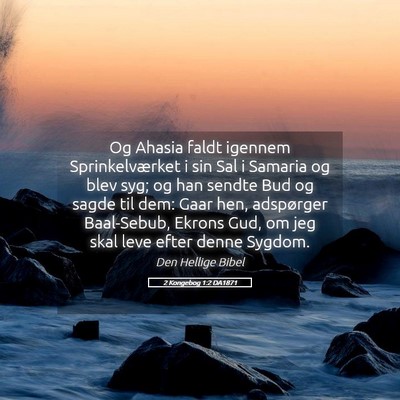Picture 05 - 2 Kongebog 1:2 DA1871 - Og Ahasia faldt igennem Sprinkelværket i sin Sal - Bible Verse Picture