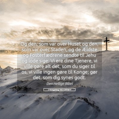 Picture 05 - 2 Kongebog 10:5 DA1871 - Og den, som var over Huset og den, som var over - Bible Verse Picture