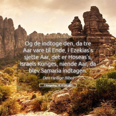 Picture 05 - 2 Kongebog 18:10 DA1871 - Og de indtoge den, da tre Aar vare til Ende, i - Bible Verse Picture
