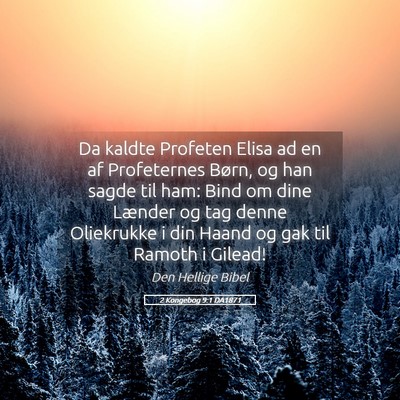 Picture 05 - 2 Kongebog 9:1 DA1871 - Da kaldte Profeten Elisa ad en af Profeternes - Bible Verse Picture