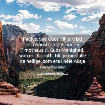 Picture 05 - 2 Korintherne 1:1 DA1871 - Paulus, ved Guds Villie Kristi Jesu Apostel, og - Bible Verse Picture