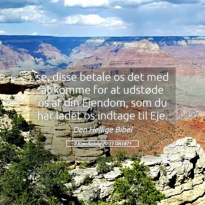 Picture 05 - 2 Krønikebog 20:11 DA1871 - se, disse betale os det med at komme for at - Bible Verse Picture