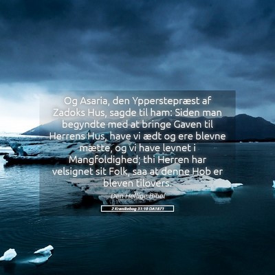 Picture 05 - 2 Krønikebog 31:10 DA1871 - Og Asaria, den Ypperstepræst af Zadoks Hus, - Bible Verse Picture