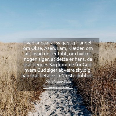 Picture 05 - 2 Mosebog 22:9 DA1871 - Hvad angaar al svigagtig Handel, om Okse, Asen, - Bible Verse Picture