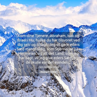 Picture 05 - 2 Mosebog 32:13 DA1871 - Kom dine Tjenere, Abraham, Isak og Israel i Hu, - Bible Verse Picture