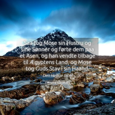 Picture 05 - 2 Mosebog 4:20 DA1871 - Saa tog Mose sin Hustru og sine Sønner og førte - Bible Verse Picture